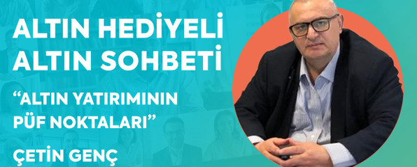 Monay Sohbetleri: Altın Yatırımında Dikkat Edilmesi Gerekenler